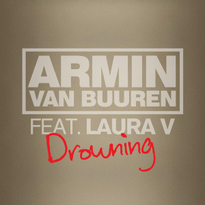 Armin Van Buuren feat. Laura V - Drowning (Avicii Remix)