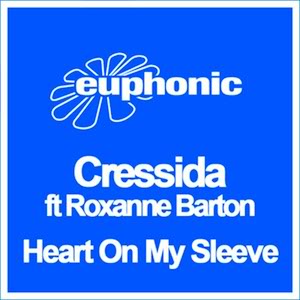 Cressida feat. Roxanne Barton - Heart On My Sleeve (Kyau and Albert Remix)
